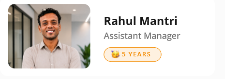 Rahul Mantri — Assistant Manager — 5 years